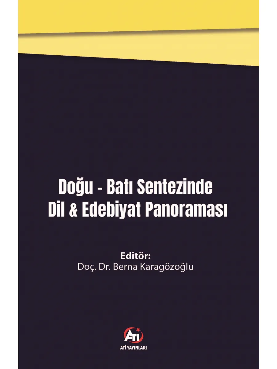 Doğu-Batı Sentezinde Dil & Edebiyat Panoraması