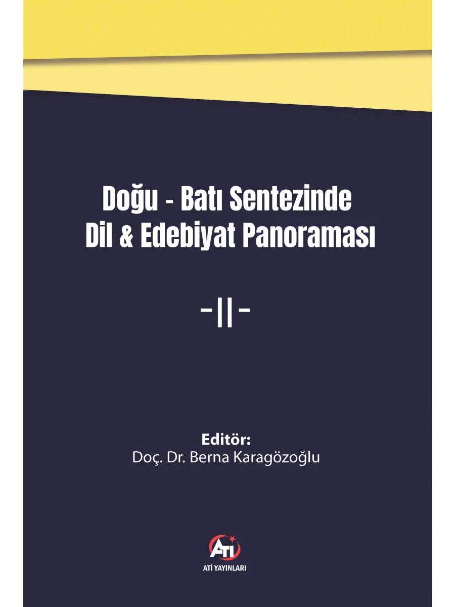 DOĞU-BATI SENTEZINDE DİL & EDEBIYAT PANORAMASI II