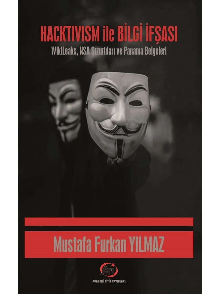 Hacktivism İle Bilgi İfşası