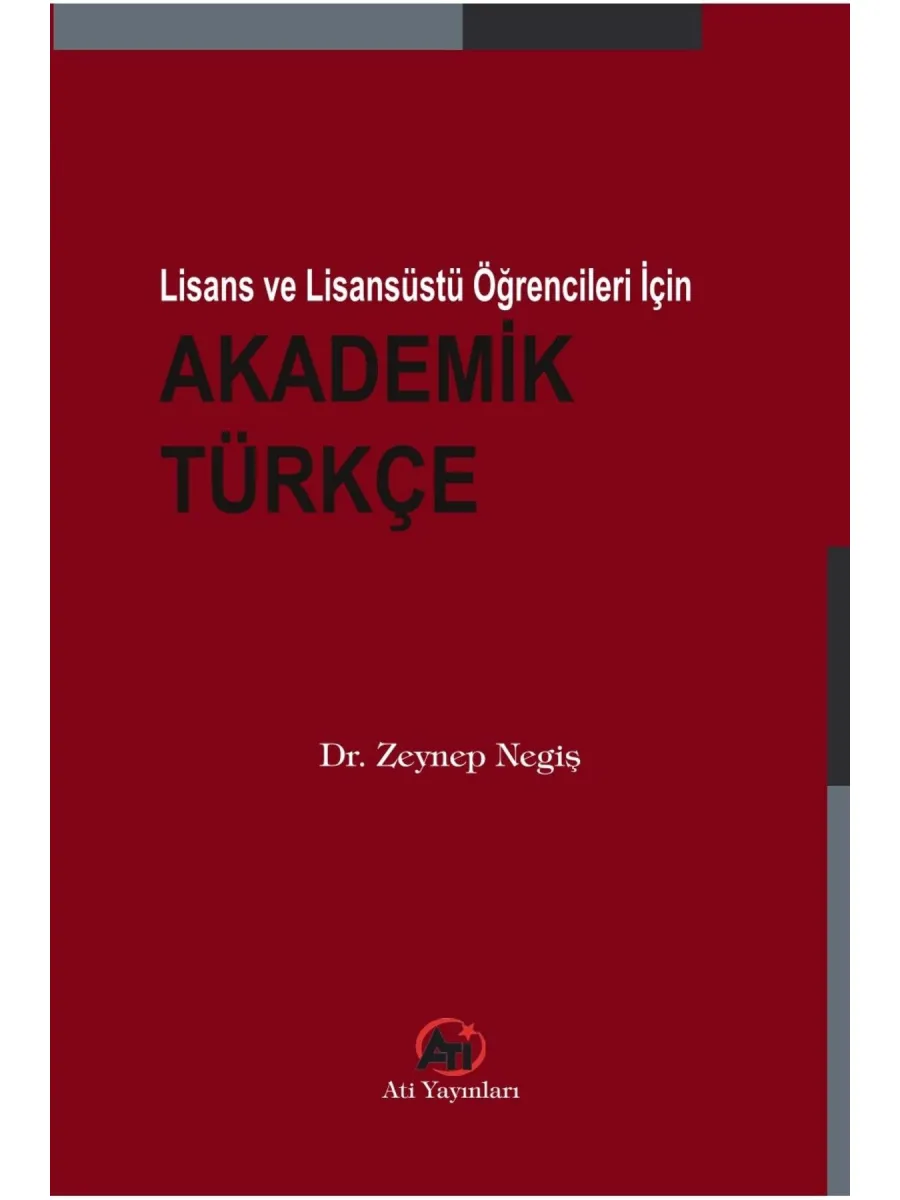 Lisans ve Lisansüstü Öğrencileri İçin Akademik Türkçe