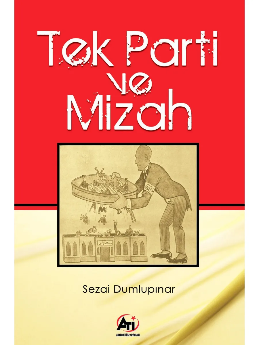 Tek Parti Ve Mizah