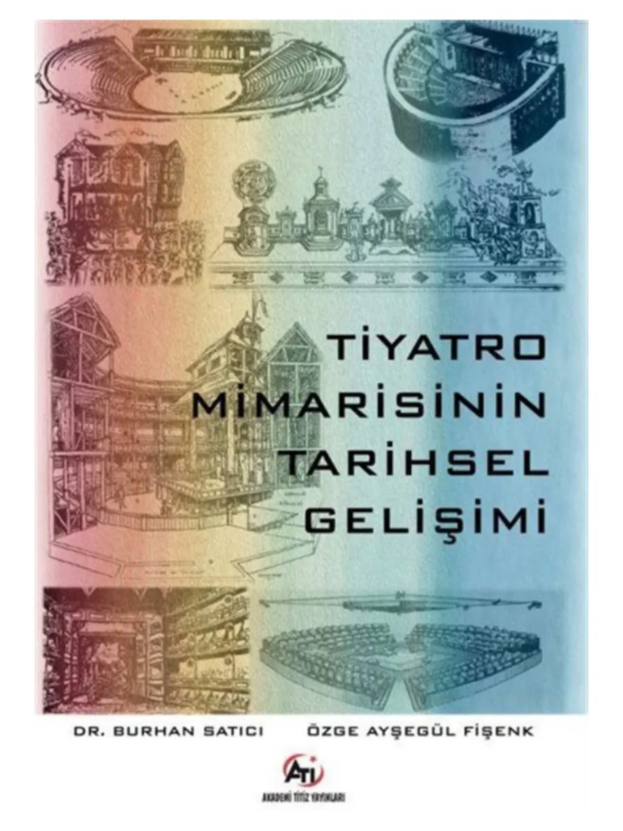 Tiyatro Mimarisinin Tarihsel Gelişimi