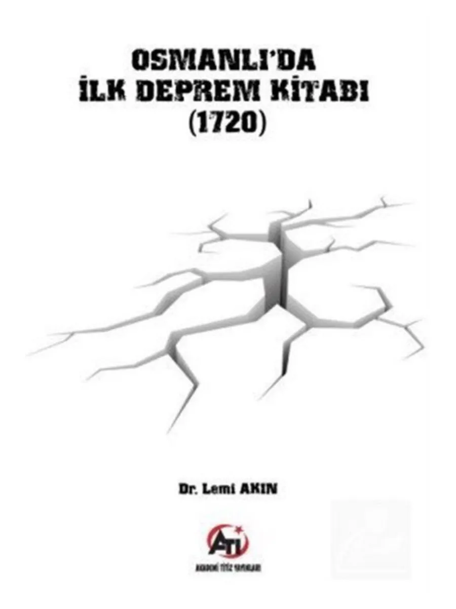 Osmanlı'da İlk Deprem Kitabı (1720)