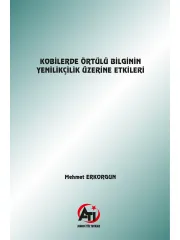 Kobilerde Örtülü Bilginin Yenilikçilik Üzerine Etkileri