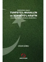  Tuhfetü’l-Musallin ve Zübdetü’l-Haşi’in