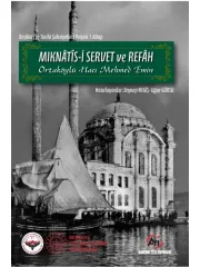 Mıknâtîs-i Servet ve Refâh - Ortaköylü Hacı Mehmed Emin