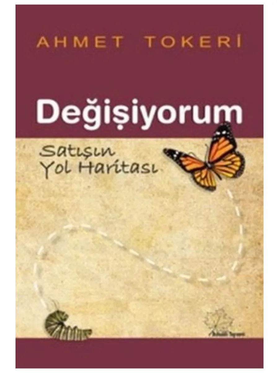 Değişiyorum - Satışın Yol Haritası