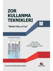 Zor Kullanma Teknikleri "Bedeni Güç Ve Cop"