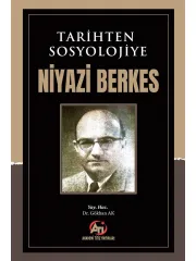 Tarihten Sosyolojiye - Niyazi Berkes